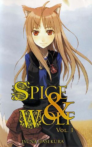 [Spice and Wolf 01] • Spice and Wolf Vol. 01